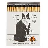 I Do It Because I Can Square Matchbox | Archivist Gallery Safety Matches